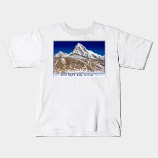 Kala Patthar , Everest Base Camp Trek, Nepal Kids T-Shirt